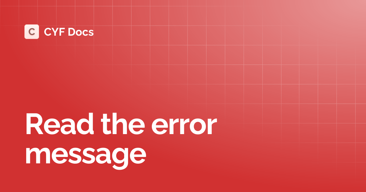 Read the error message | CYF Docs